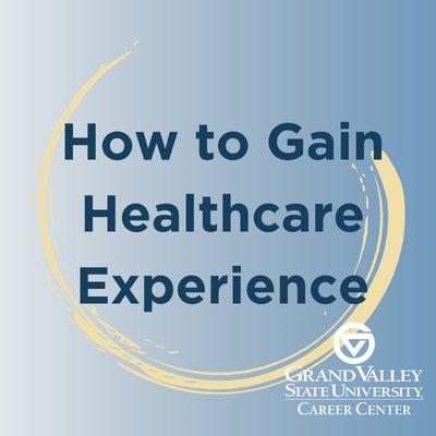 How to Gain Healthcare Experience
